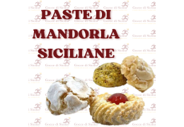 Le Paste di Mandorla Siciliane: un Tesoro della Nostra Isola da Gustare e Regalare